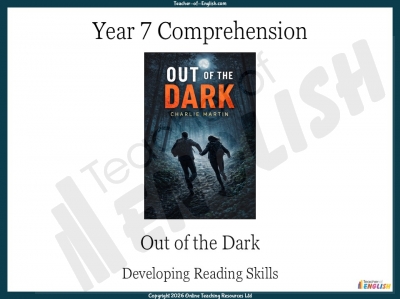 Year 7 Comprehension - Out of the Dark